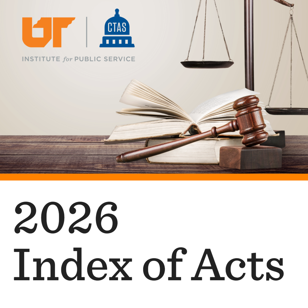 UT Institute for Public Service and CTAS logos above a photo of an open law book, gavel, and scales of justice on a wooden table, with the title "2026 Index of Acts" below.